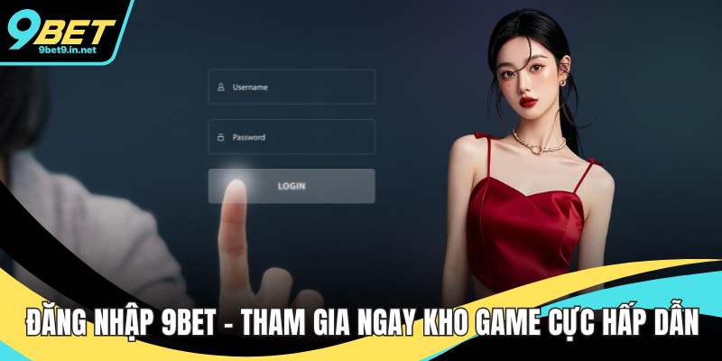 Đăng nhập 9BET